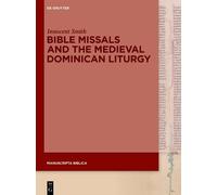 Innocent Smith Bible Missals and the Medieval Dominican Litur (Copertina rigida)