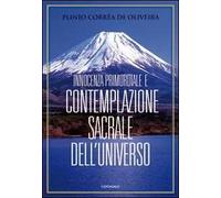 Innocenza primordiale e contemplazione sacrale dell'universo