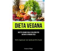 Innocenzo Di Maggio Dieta Vegana (Tascabile)
