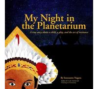 Innosanto Nagara My Night in the Planetarium (Copertina rigida)