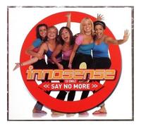 Innosense - Say No More / You Can't Touch Me Now