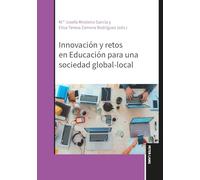Innovación y retos en Educación para una sociedad globallocal