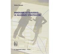Innovare attraverso le alleanze strategiche