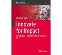 Innovate for Impact: A Roadmap to Sustainable Technology Beyond AI