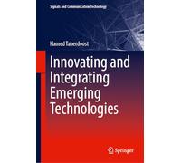 Innovating and Integrating Emerging Technologies