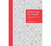 Innovating for People Handbook of Human-Centered Design Methods