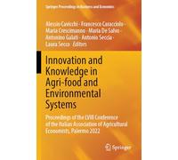 Innovation and Knowledge in Agri-food and Environmental Systems: Proceedings of the LVIII Conference of the Italian Association of Agricultural Economists, Palermo 2022