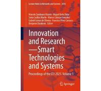 Innovation and Research - Smart Technologies & Systems: Proceedings of the CI3 2025. Volume 1