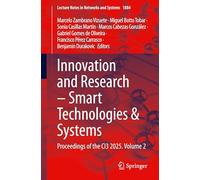 Innovation and Research - Smart Technologies & Systems: Proceedings of the CI3 2025, Volume 2