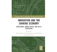 Innovation and the Sharing Economy: Employment, Human Capital, and the AI Revolution