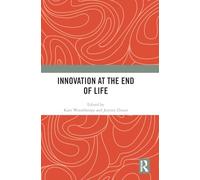 Innovation at the End of Life