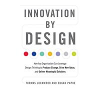 Thomas Lockwood Edgar Papke Innovation by Design (Tascabile)
