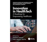 Innovation in Healthtech: A Roadmap for Empowering Healthcare