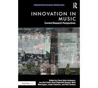 Innovation in Music: Current Research Perspectives
