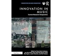 Innovation in Music: Current Research Perspectives