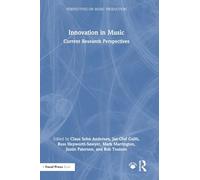 Innovation in Music: Current Research Perspectives