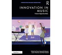 Innovation in Music: Future Opportunities