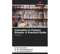 Innovation in Primary Schools: A Practical Guide: Study guide