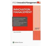 Innovation management (2017). Con Contenuto digitale (fornito elettronicamente)
