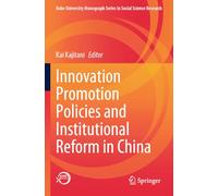 Innovation Promotion Policies and Institutional Reform in China