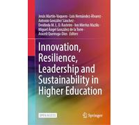 Innovation, Resilience, Leadership and Sustainability in Higher Education