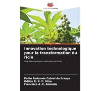 Innovation technologique pour la transformation du ricin: Une alternative pour éplucher les fruits