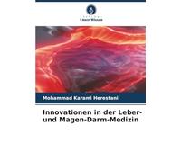 Innovationen in der Leber- und Magen-Darm-Medizin