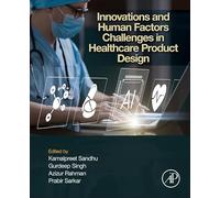 Innovations and Human Factors Challenges in Healthcare Product Design