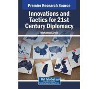 Innovations and Tactics for 21st Century Diplomacy (Tascabile)