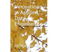 Innovations in Applied Data Engineering