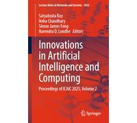 Innovations in Artificial Intelligence and Computing: Proceedings of ICAIC 2025, Volume 2