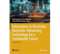 Innovations in Electronic Materials: Advancing Technology for a Sustainable Future: ICEAMST 2024