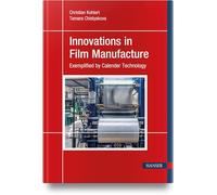 Innovations in Film Manufacture: Exemplified by Calender Technology