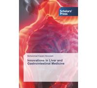 Innovations in Liver and Gastrointestinal Medicine