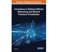 Innovations in Software-Defined Networking and Network Functi (Copertina rigida)