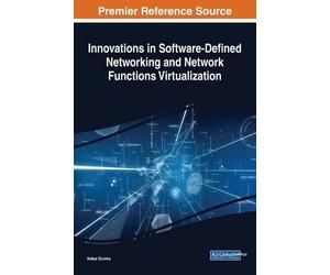 Innovations in Software-Defined Networking and Network Functi (Copertina rigida)
