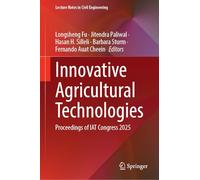 Innovative Agricultural Technologies: Proceedings of IAT Congress 2025