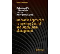 Innovative Approaches to Inventory Control and Supply Chain Management