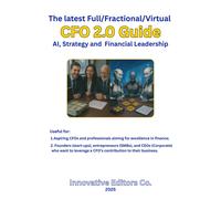 Innovative Edit The latest Full/Fractional/Virtual CFO 2.0 Guide - A (Tascabile)