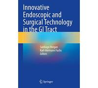 Innovative Endoscopic and Surgical Technology in the GI Tract