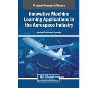 Innovative Machine Learning Applications in the Aerospace Industry (Tascabile)