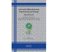 Innovative Manufacturing Engineering and Energy: IMANEE2025: 61