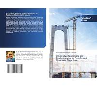 Innovative Materials and Technologies in Reinforced Concrete Structure