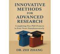 Innovative Methods for Advanced Research: Completing Two PhD Projects in Four Years Time Simultaneously