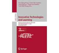 Innovative Technologies and Learning: 8th International Conference, Icitl 2025, Oslo, Norway, August 5-7, 2025, Proceedings: 15914