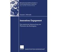Innovatives Engagement: Eine empirische Untersuchung zum Phänomen des Bootlegging