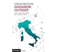 INNOVATORI OUTSIDER - BUCIUNI GIULIO - Il Mulino