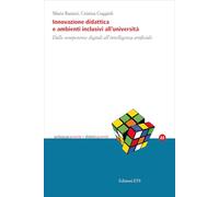 Innovazione didattica e ambienti inclusivi all'università. Dalle competenze digitali all'intelligenza artificiale