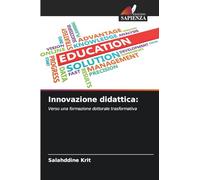 Innovazione didattica:: Verso una formazione dottorale trasformativa