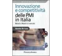 Innovazione e competitività delle PMI in Italia. Metodi e modelli di mercato